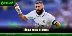 Tiểu Sử Karim Benzema - Huyền Thoại Của Kền Kền Trắng
