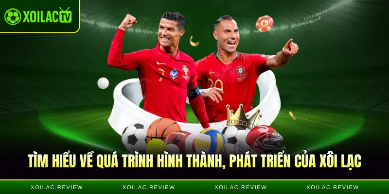 Tìm hiểu về quá trình hình thành, phát triển của Xôi lạc